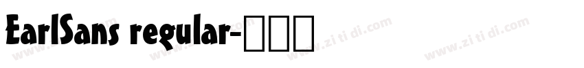 EarlSans regular字体转换